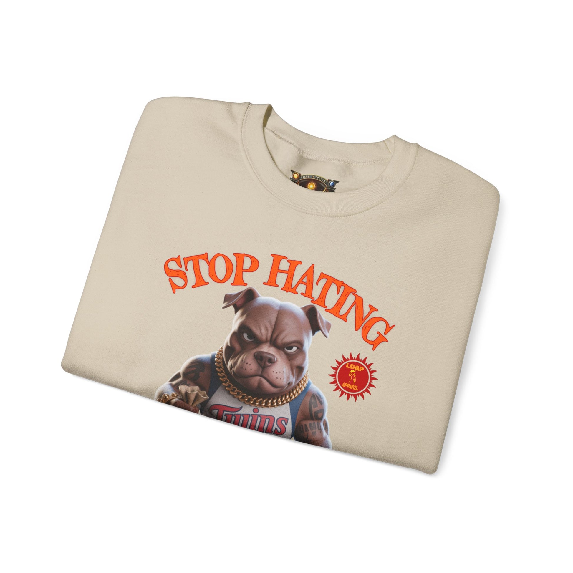 Unisex Sweatshirt Stop Hating LD&P Apparel Design