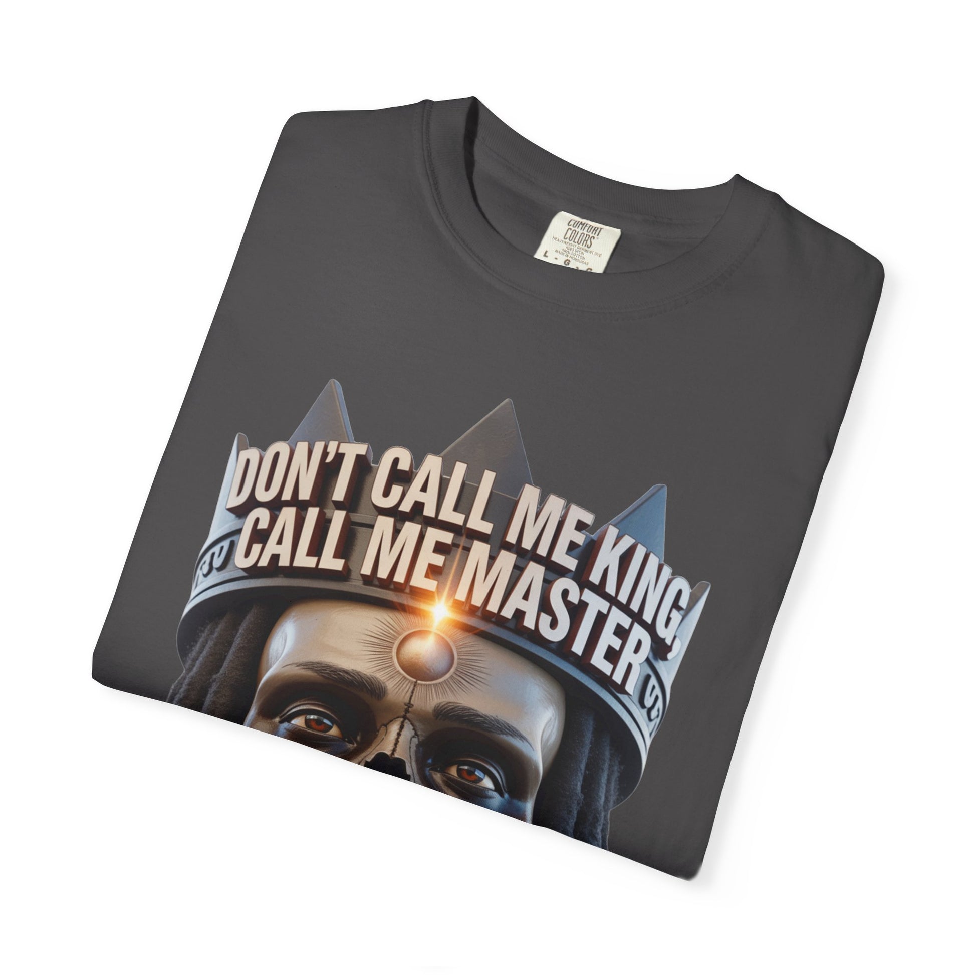 Garment-Dyed T-shirt - Dont Call Me King