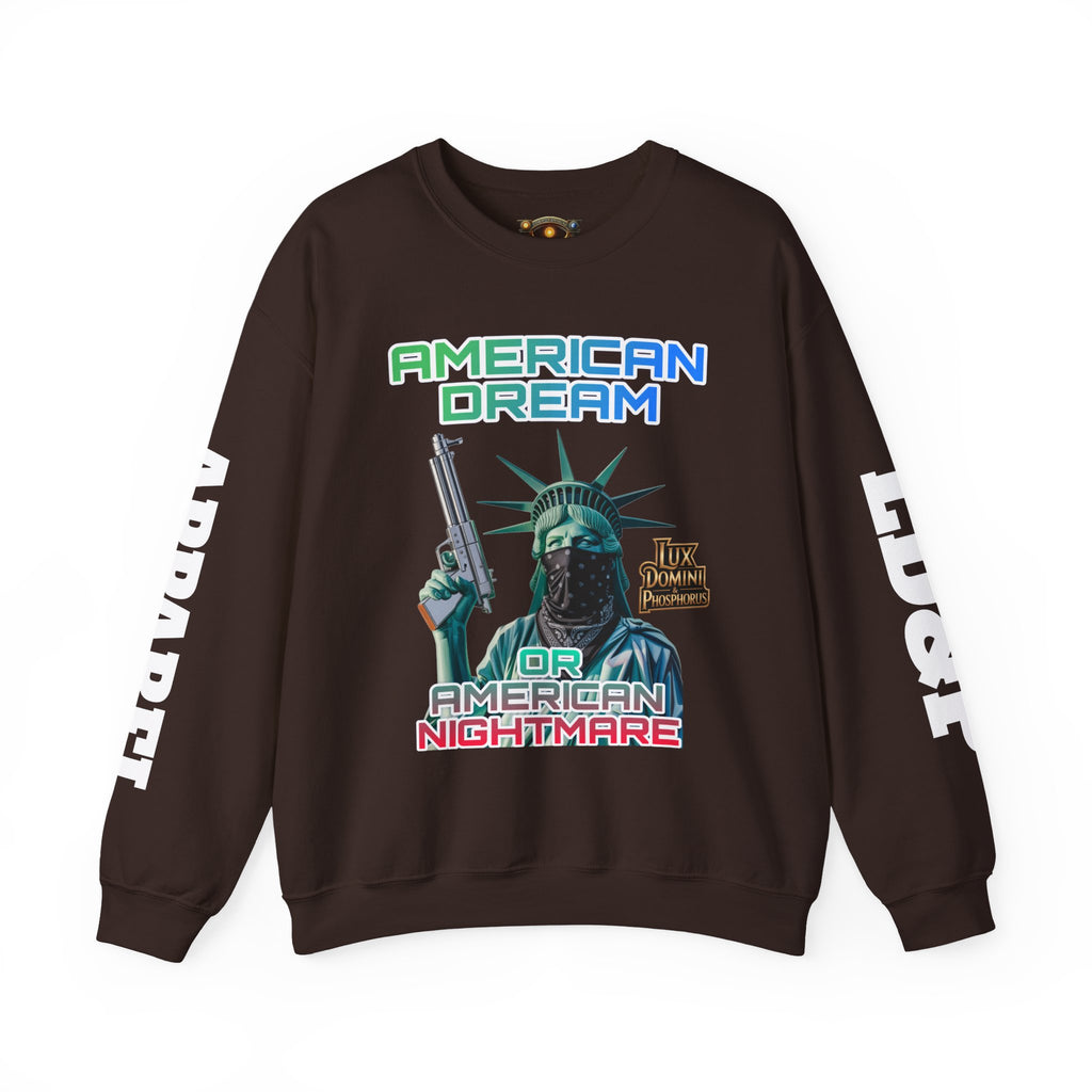 Sweatshirt - American Dream or Nightmare LD&P Apparel Design