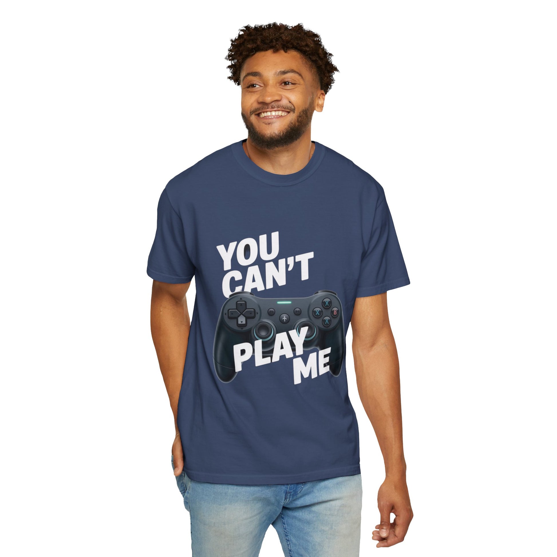 T-Shirt - 'You can't play me' Unisex Garment-Dyed Tee