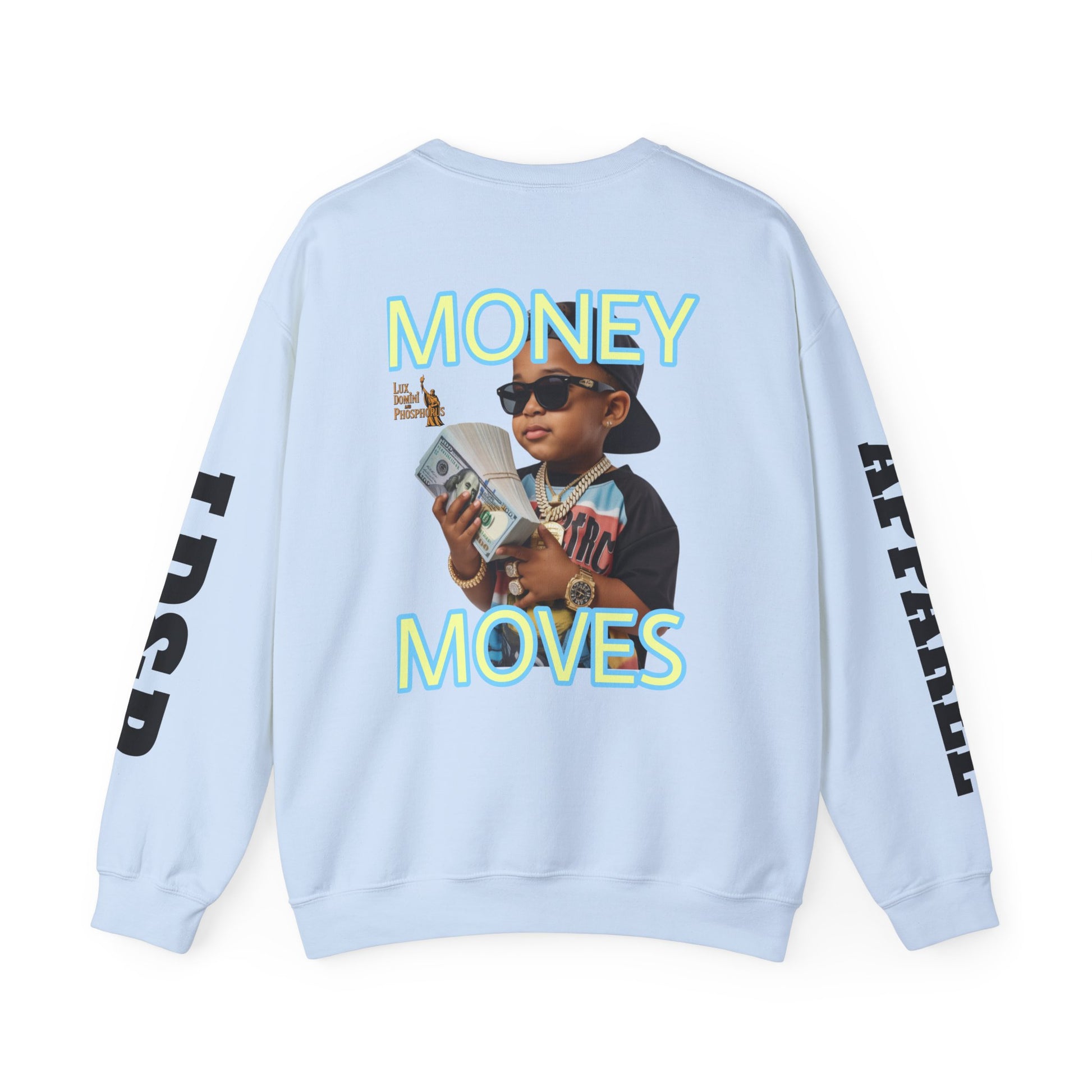 Money Moves Unisex Sweatshirt - LD&P APPAREL