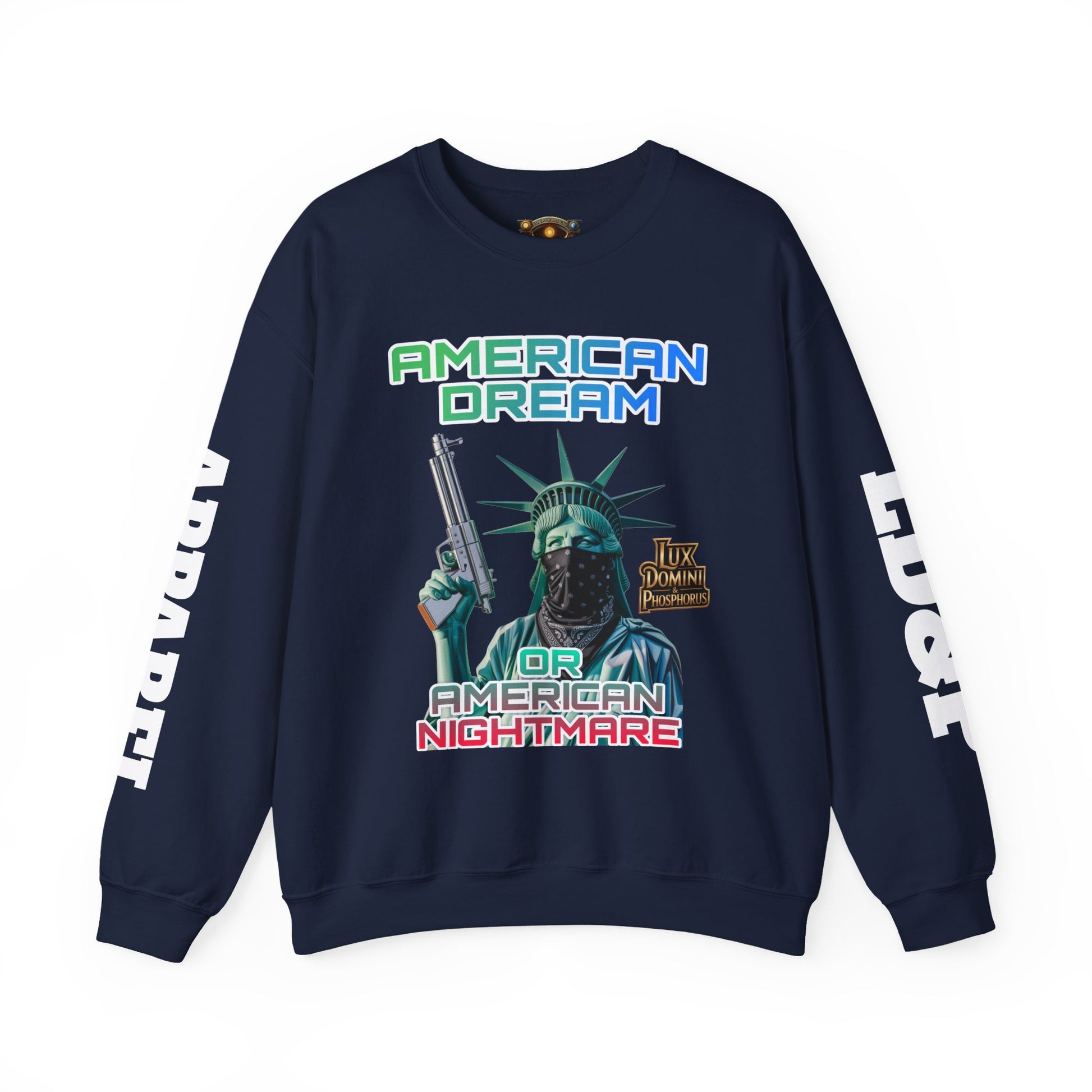 Sweatshirt - American Dream or Nightmare LD&P Apparel Design