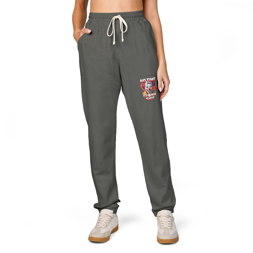 Graphic Sweatpants — 'No Time For Clown Shit Joggers