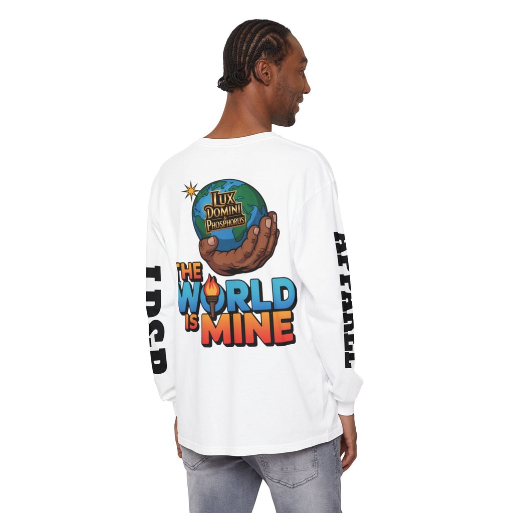 The World Is Mine Long Sleeve T-Shirt