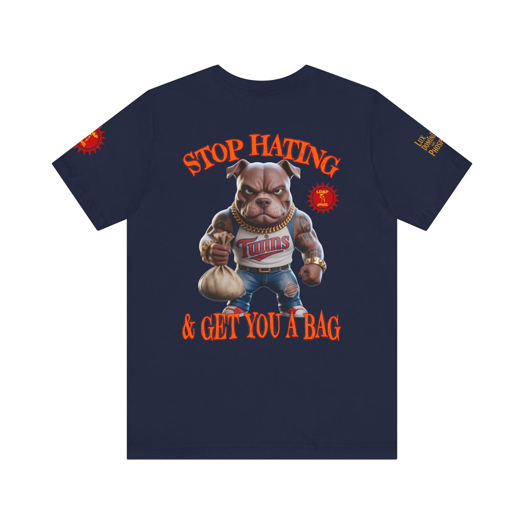 Graphic Tee - Stop Hating LD&amp;P APPAREL Design