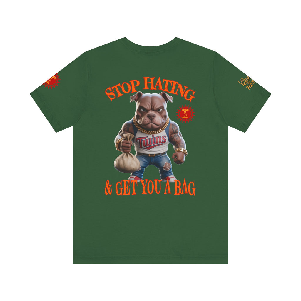 Graphic Tee - Stop Hating LD&amp;P APPAREL Design