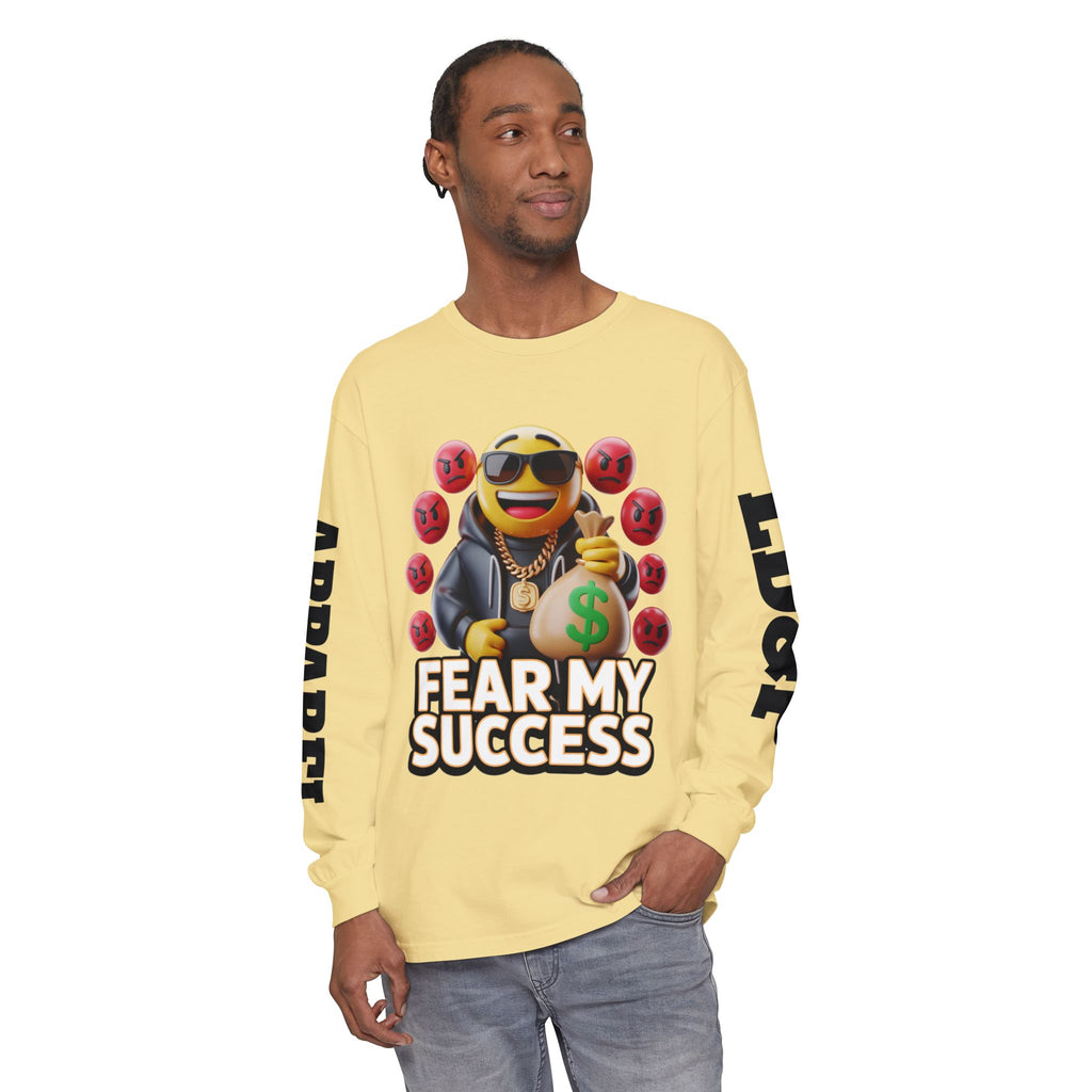 Fear My Success Long Sleeve T-Shirt