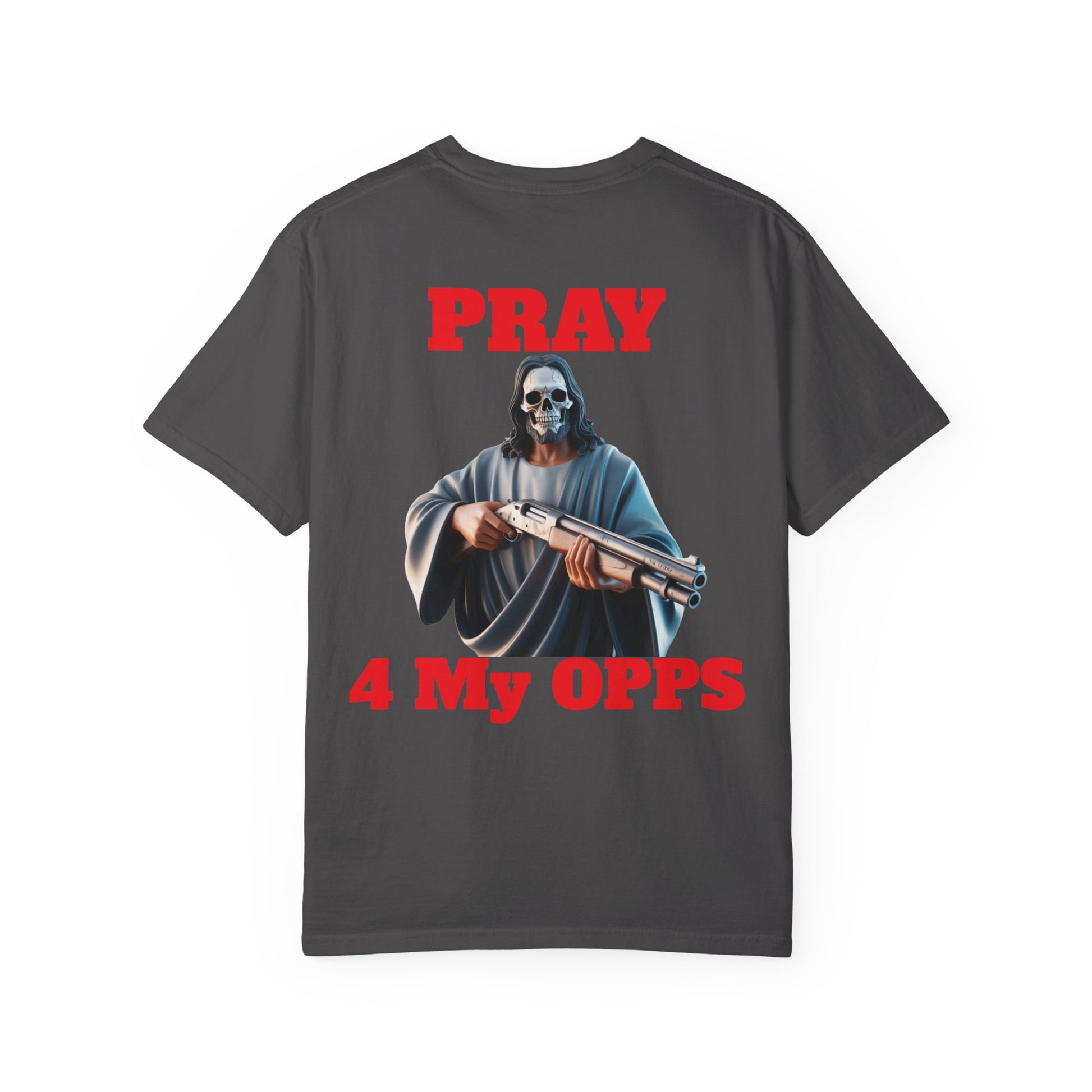 Pray for my opps T-shirt