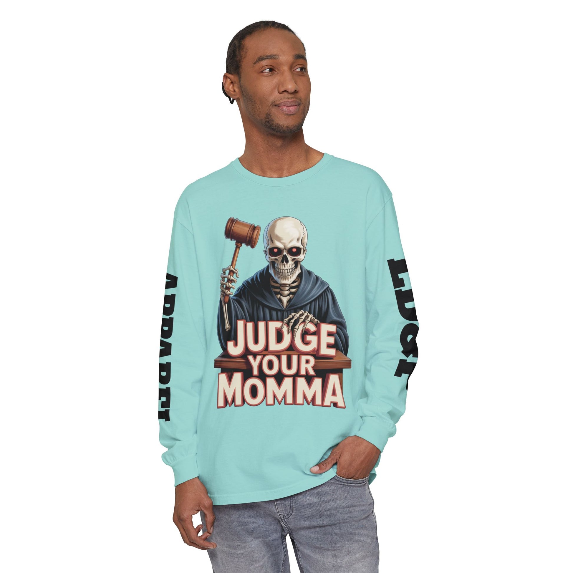 Judge Your Momma Long Sleeve T-Shirt
