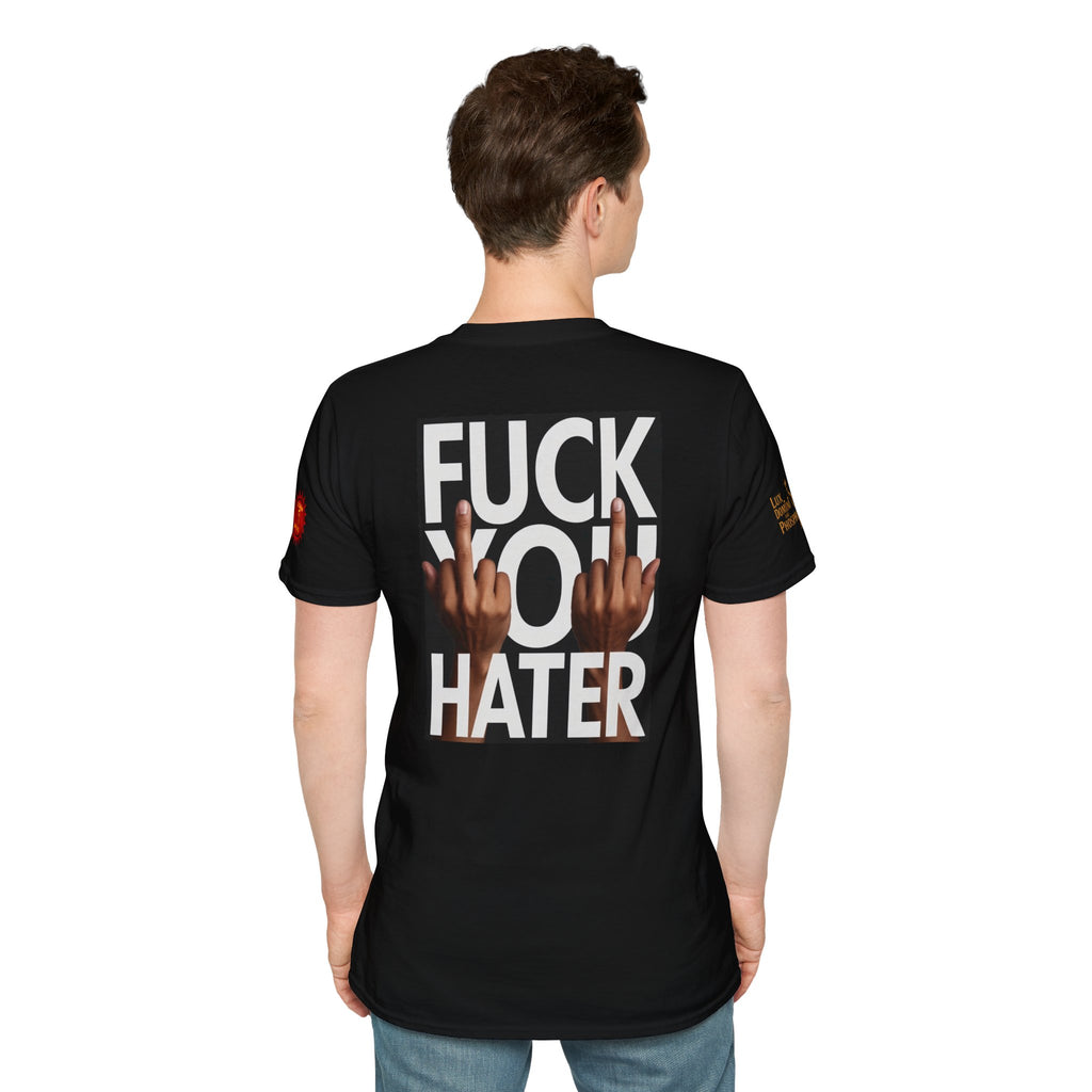 Fuck You Hater  LD&P APPAREL T‑Shirt