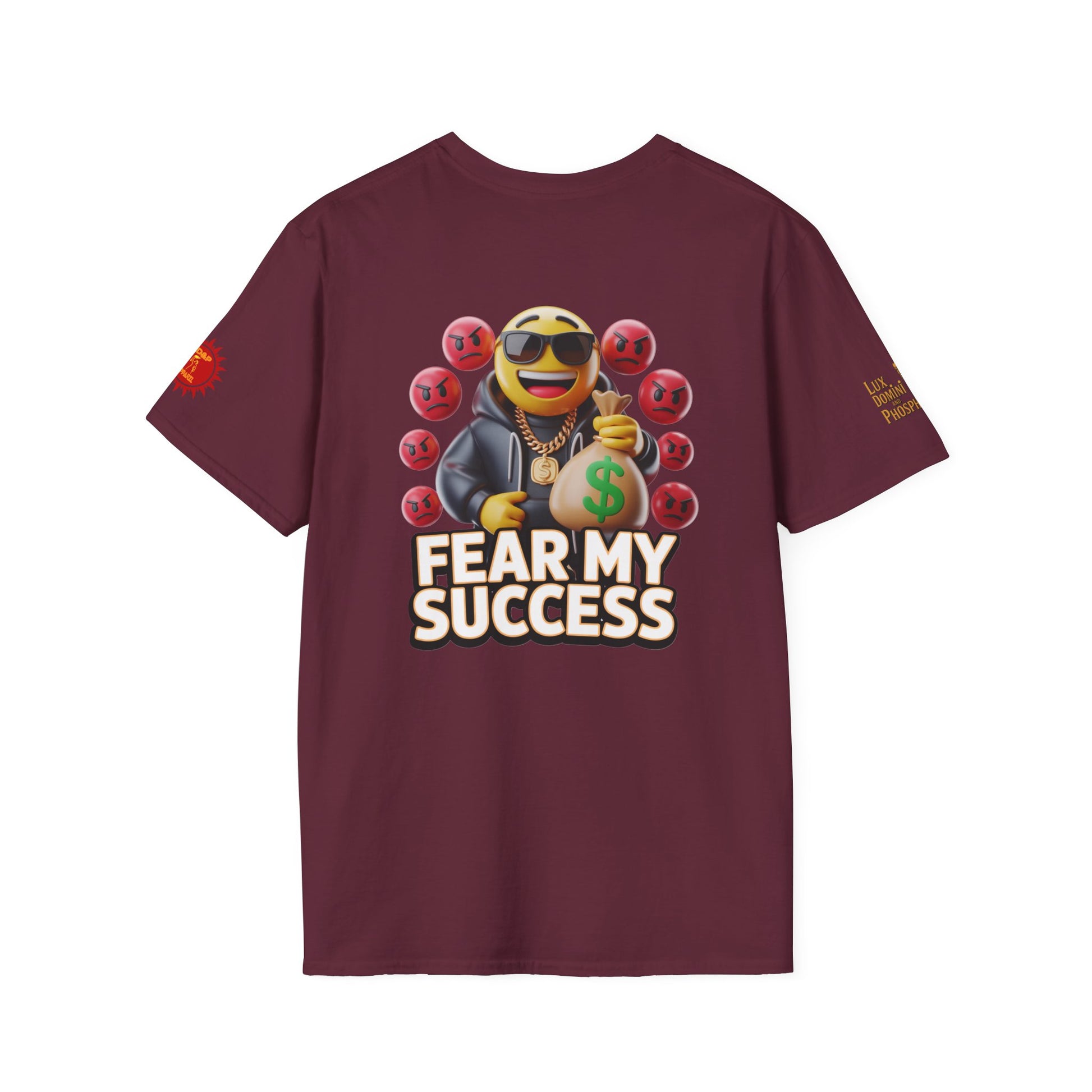 Fear My Success T-Shirt