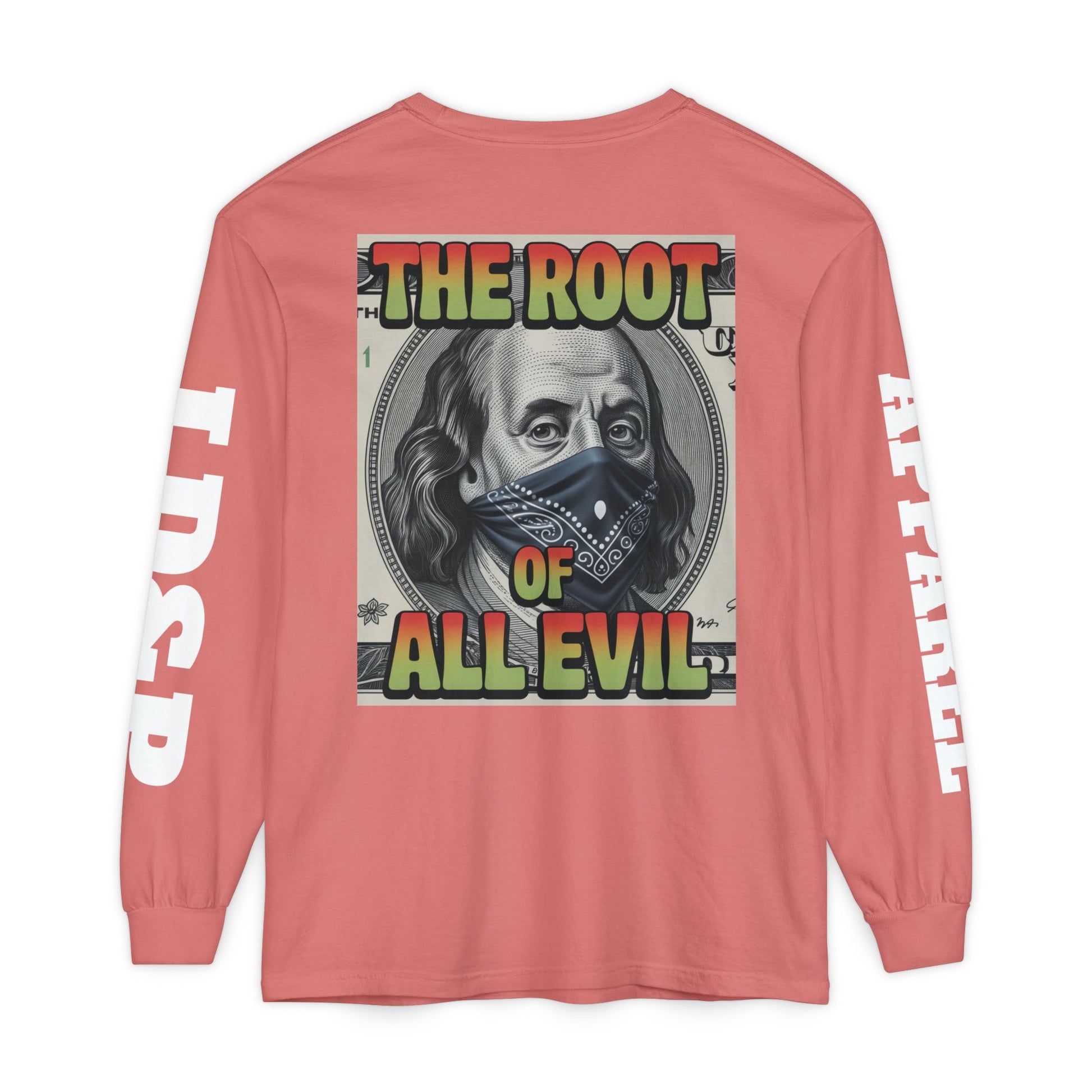Garment-Dyed Long Sleeve T-Shirt The Root of Evil