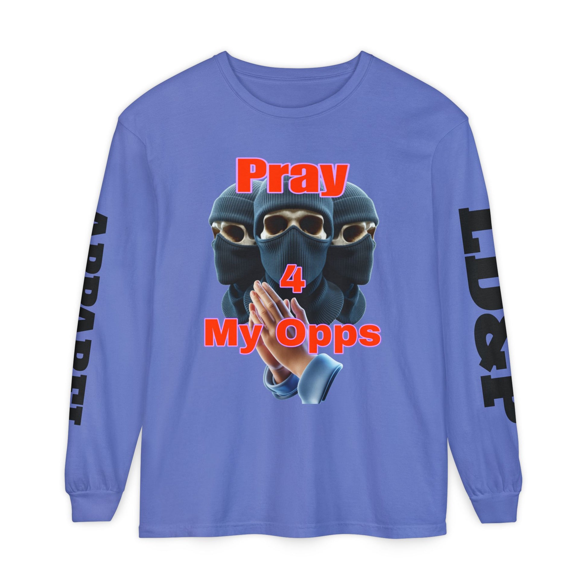 Pray 4 My Opps Long Sleeve T-Shirt - Bad Temper Design