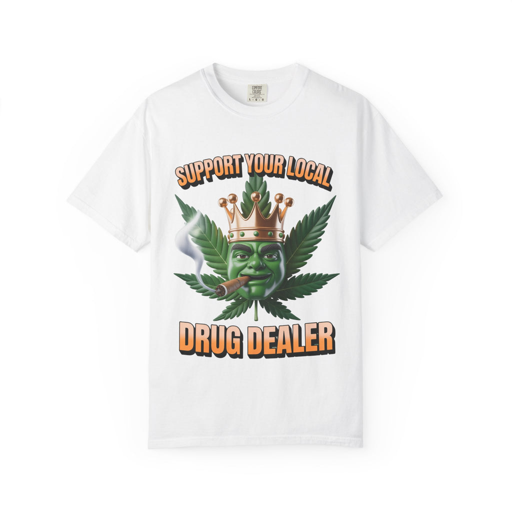 Drug Dealer Support Unisex T-shirt