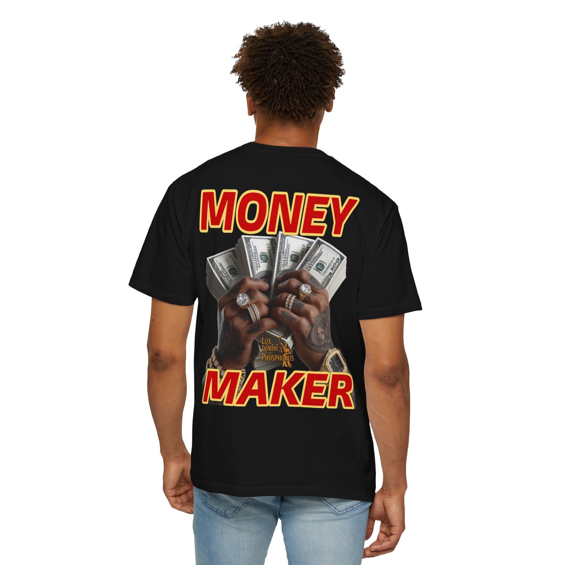 Money Maker T-Shirt - Unisex Garment-Dyed Tee