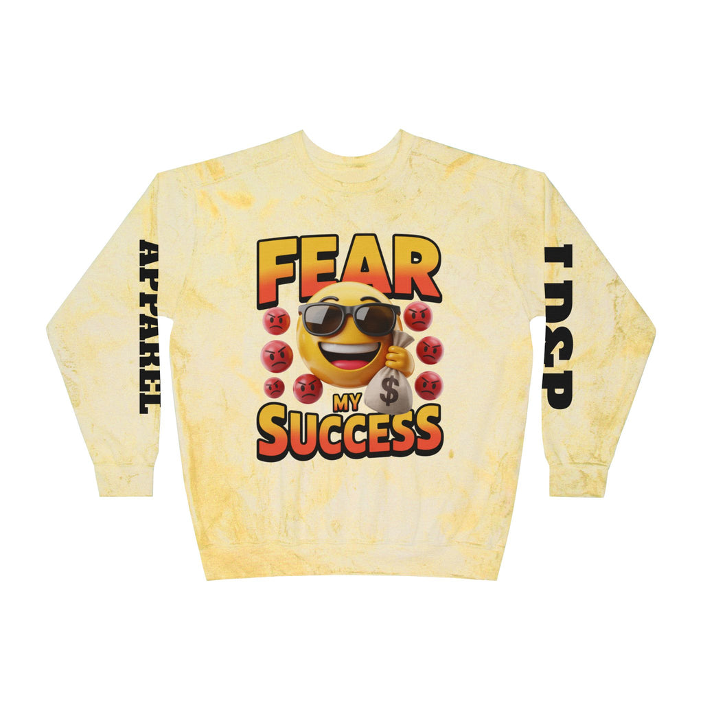Fear My Success Crewneck Sweatshirt