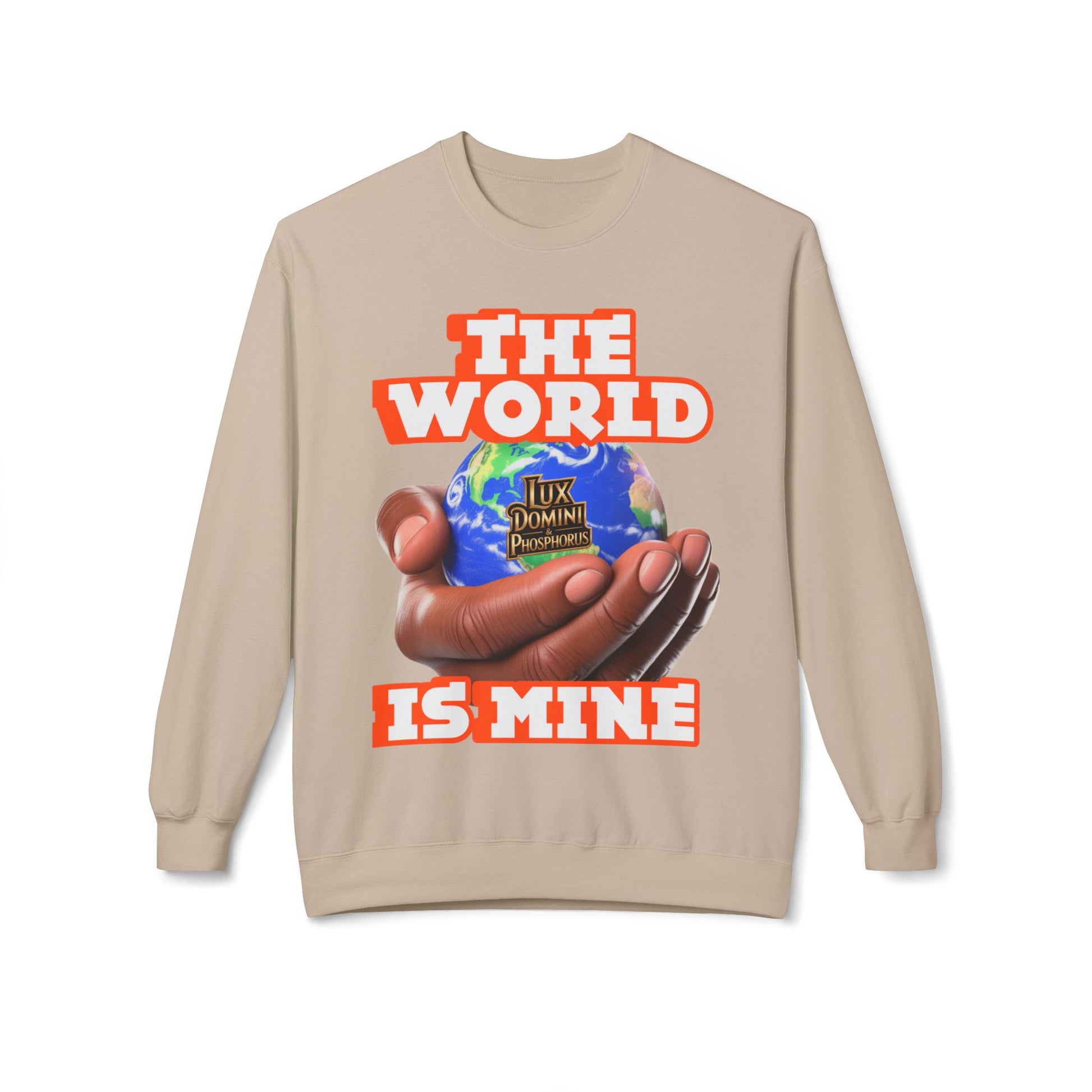 "The World Is Mine" Crewneck Sweatshirt