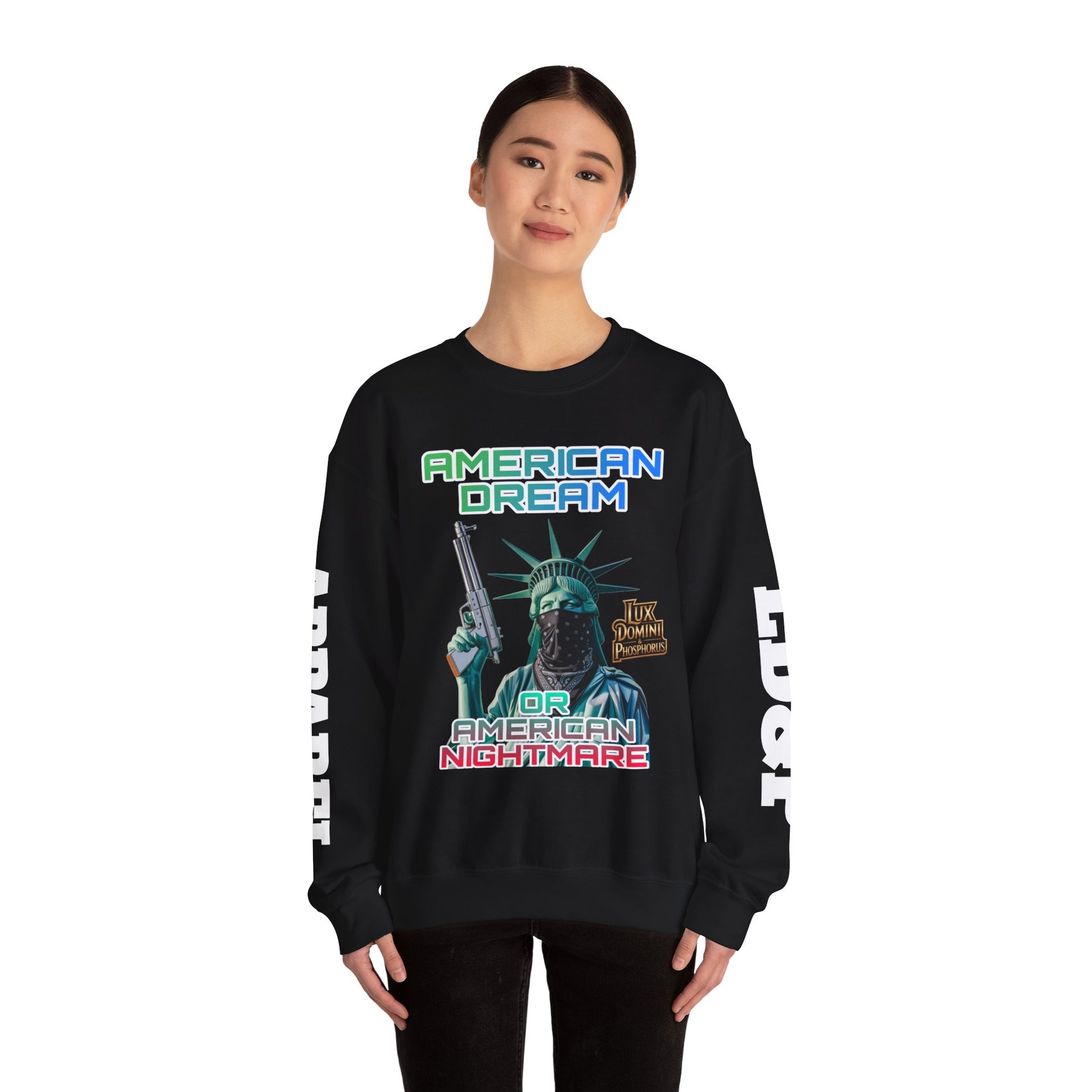 Sweatshirt - American Dream or Nightmare LD&P Apparel Design