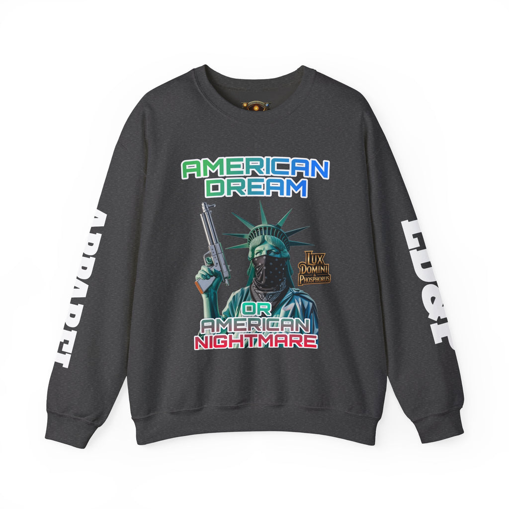 Sweatshirt - American Dream or Nightmare LD&P Apparel Design