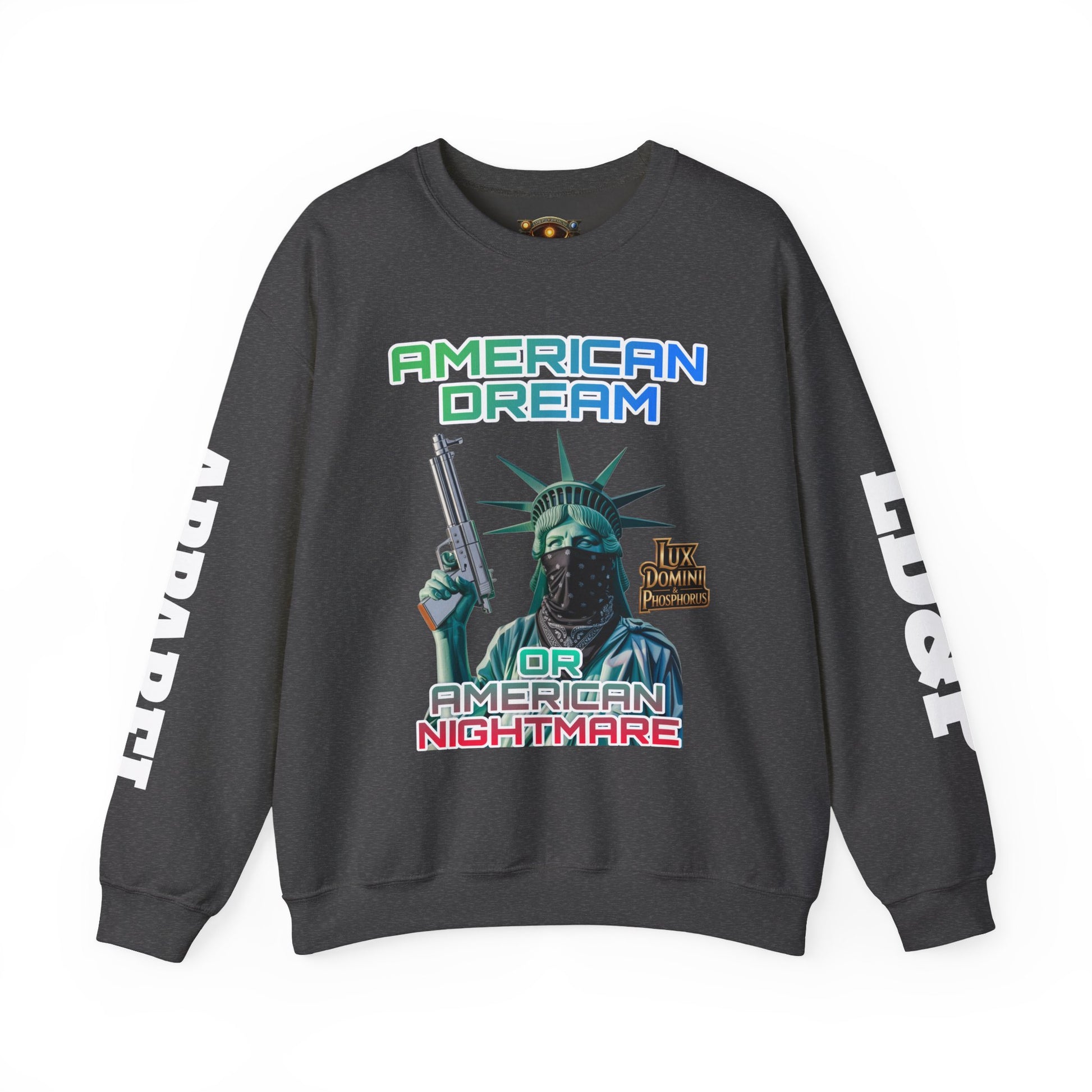 Sweatshirt - American Dream or Nightmare LD&P Apparel Design