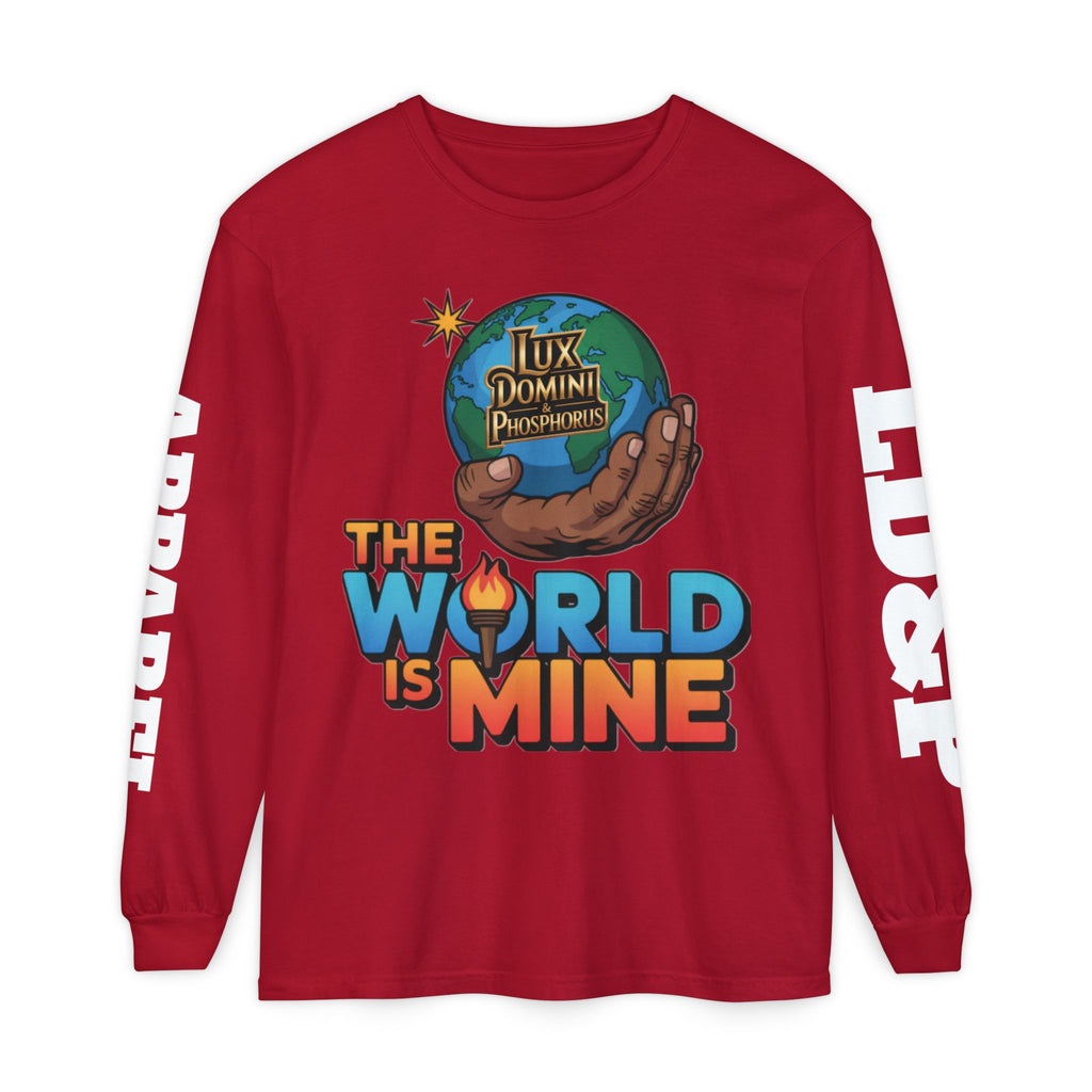 The World Is Mine Long Sleeve T-Shirt