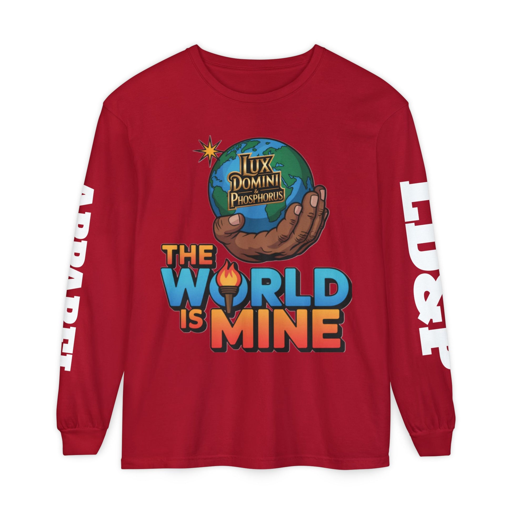 The World Is Mine Long Sleeve T-Shirt