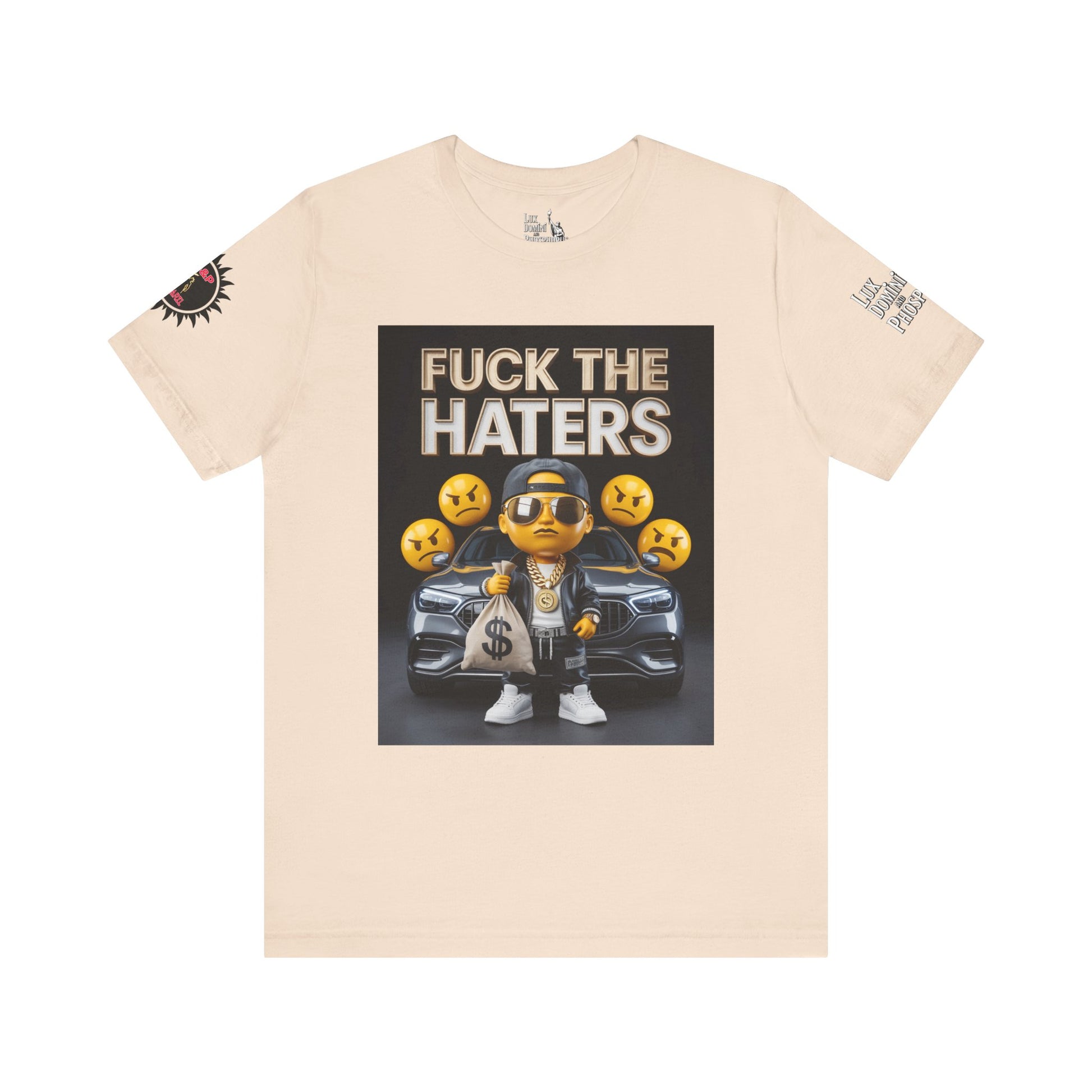 Fuck the Haters Unisex Tee - Bold Graphic Motivational Shirt