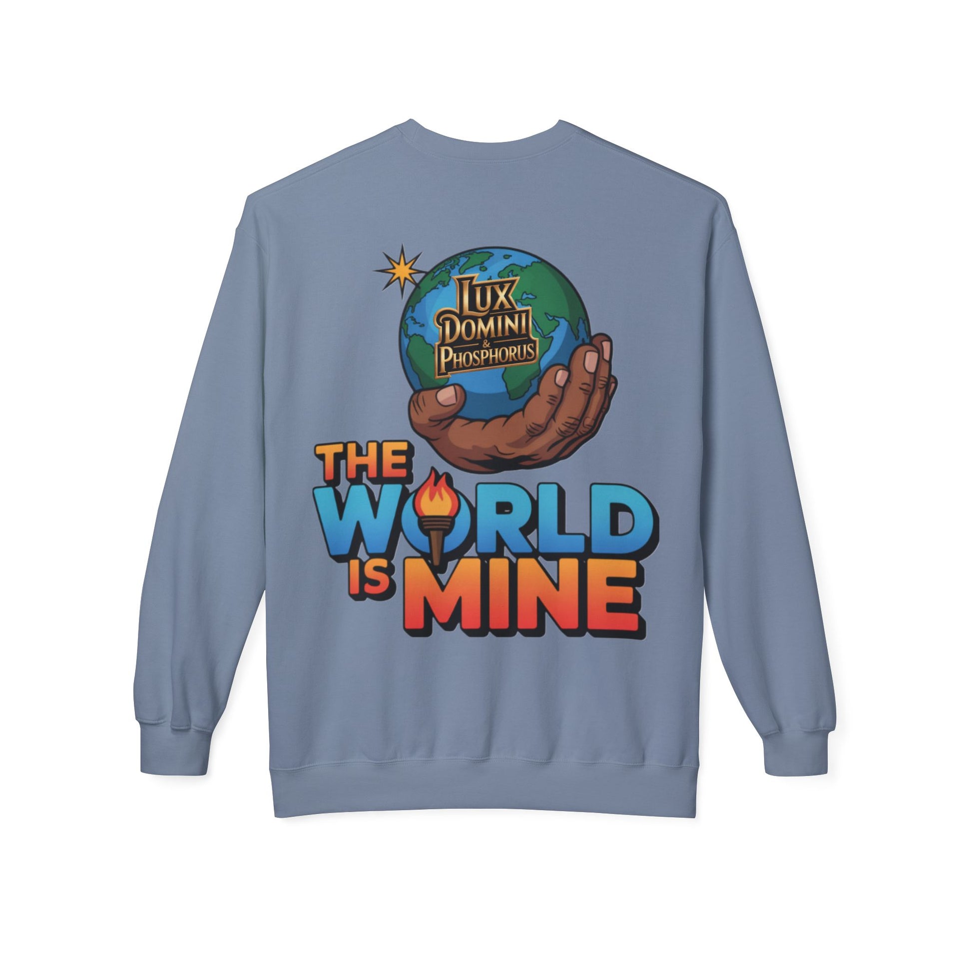 "The World Is Mine"  Design 2 Crewneck Sweatshirt