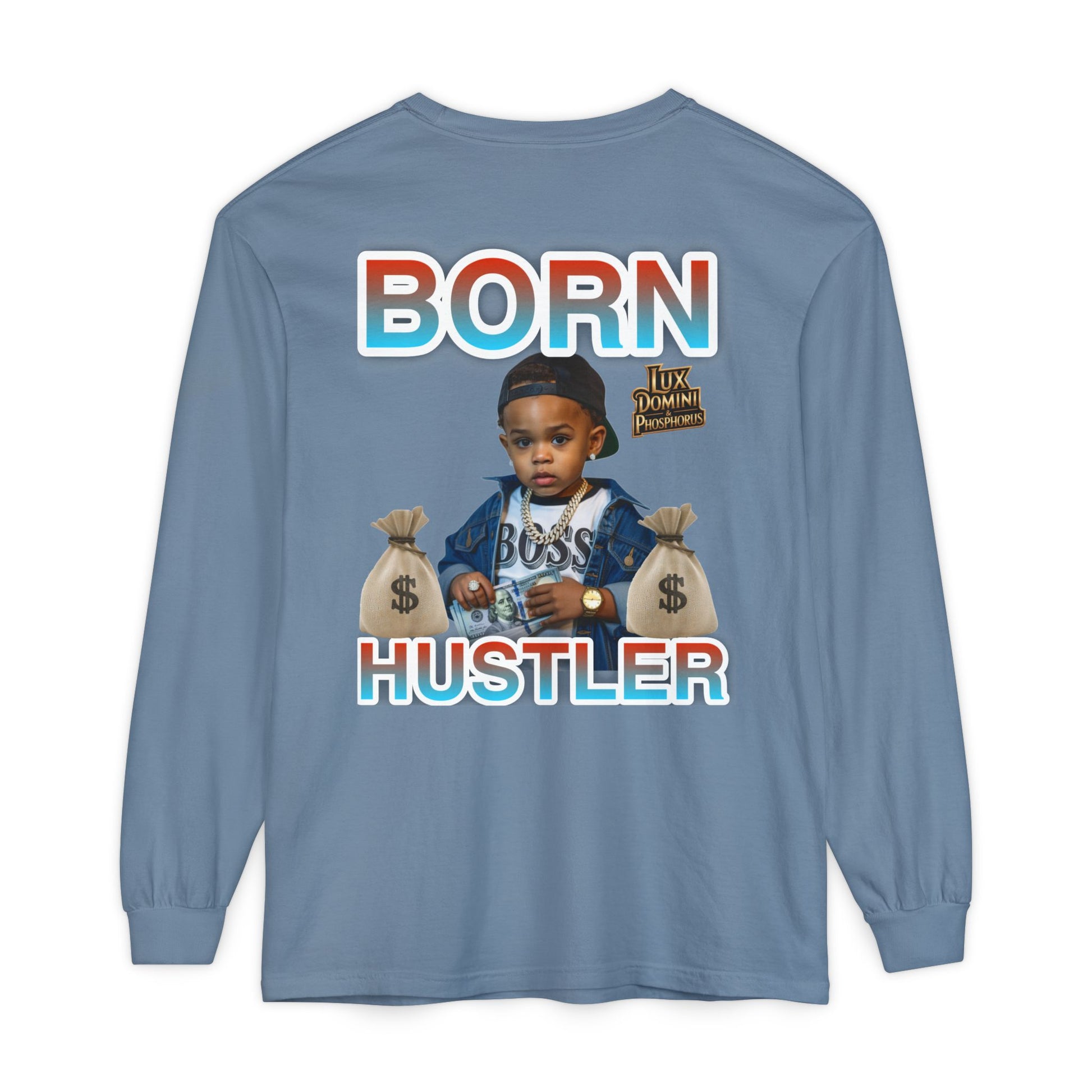 Long Sleeve T-Shirt Born Hustler Apparel