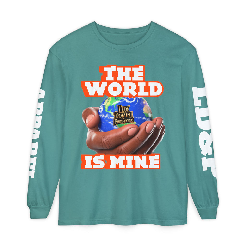 The World Is Mine Design Long Sleeve T-Shirt LD&P APPAREL DESIGN