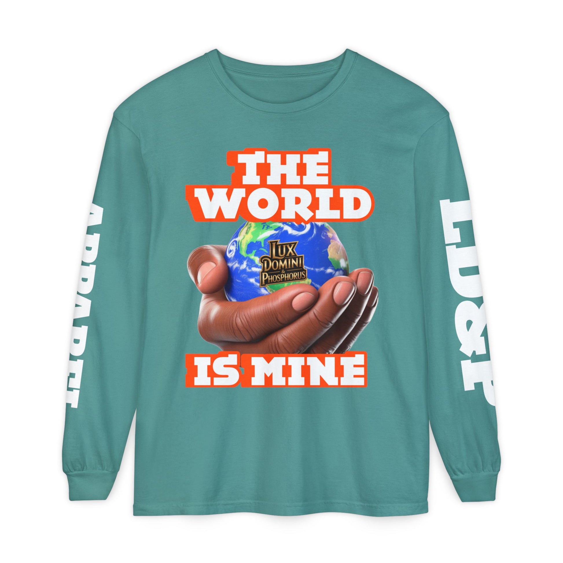 The World Is Mine Design Long Sleeve T-Shirt LD&P APPAREL DESIGN