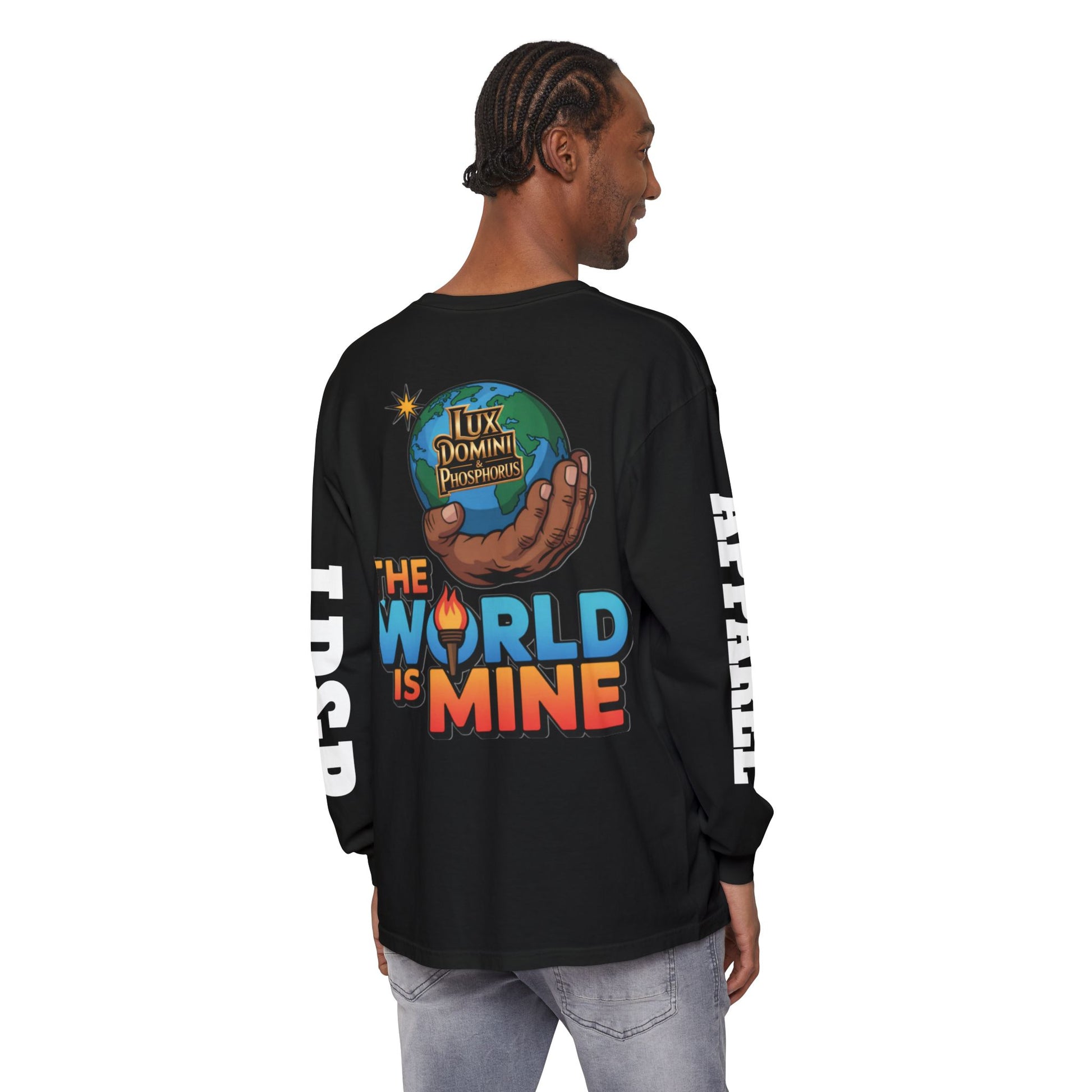 The World Is Mine Long Sleeve T-Shirt