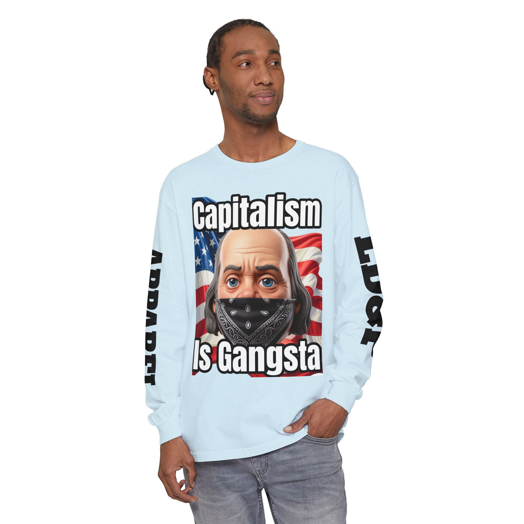 Capitalism is Gangsta Long Sleeve T-Shirt