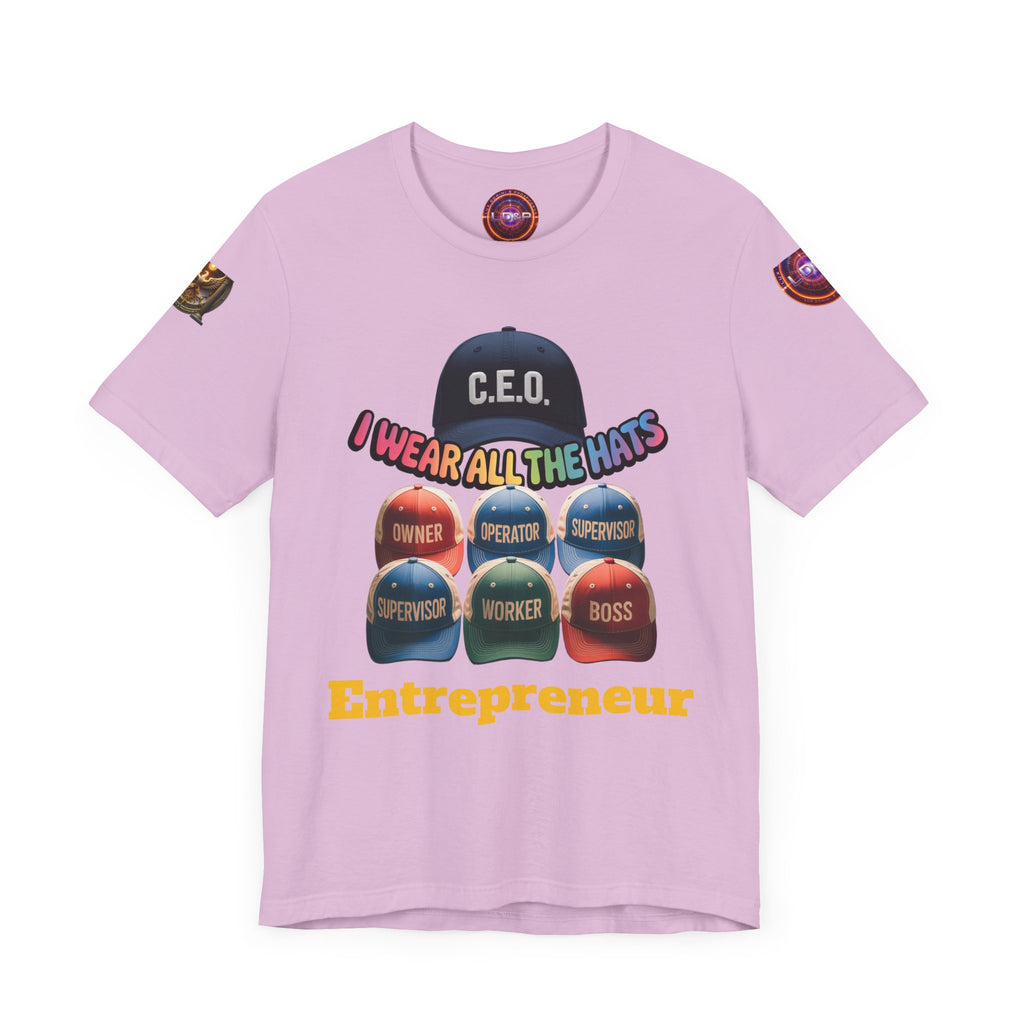 Entrepreneur Hat Unisex Tee - I Wear All The Hats Design