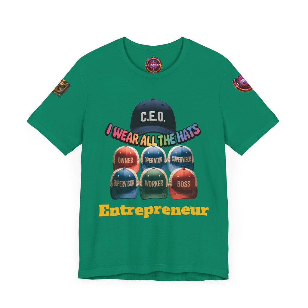 Entrepreneur Hat Unisex Tee - I Wear All The Hats Design