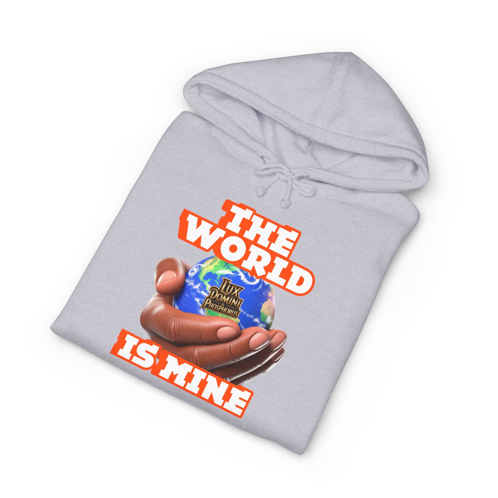 The World Is Mine Unisex Hoodie - LD&P APPAREL Design